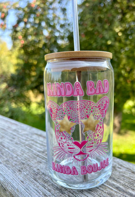 16oz Kinda Bad, Kinda Boujee Cup