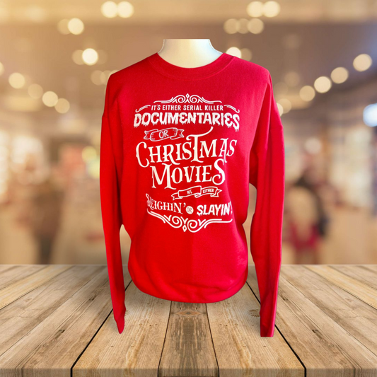 We Sleighin' or Slayin' Crewneck Sweatshirt