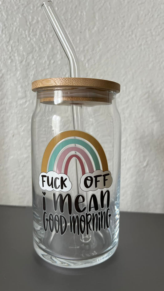 F*ck Off - I Mean Good Morning Libby Cup